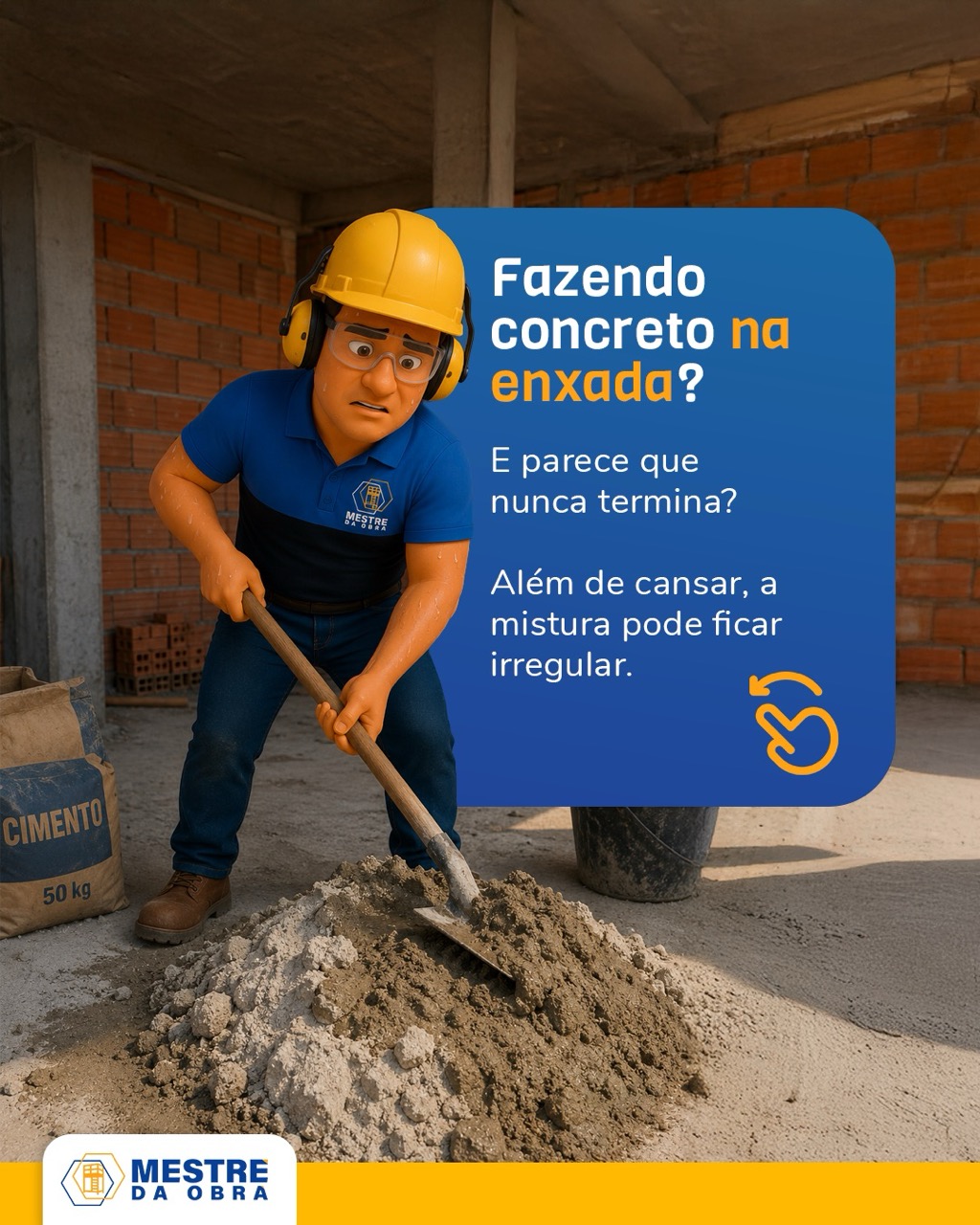Fazendo concreto na enxada?